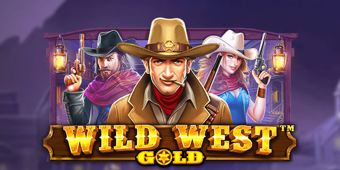 Momentum Wild Acak Menjadi Ciri Khas Slot Wild West Gold